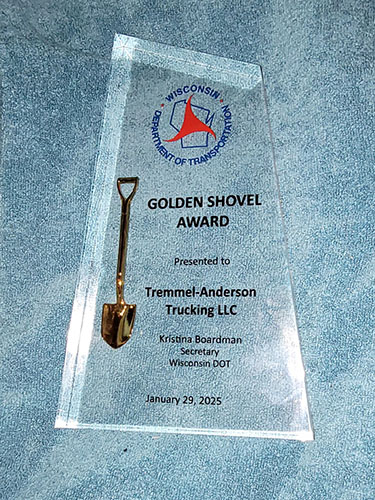 Tremmel-Anderson Trucking LLC Golden Shovel Award